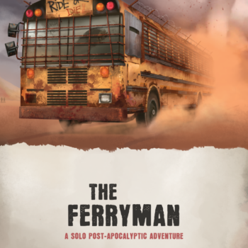 The Ferryman: A Solo Post-Apocalyptic Adventure
