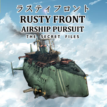 Rusty Front Airship Pursuit