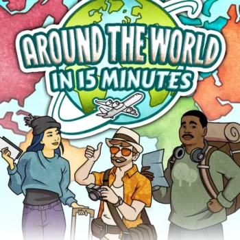 Around the World in 15 Minutes Deluxe Edition with 4 Maps (2nd edition)