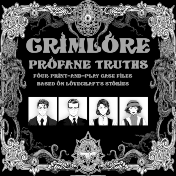 GRIMLORE Profane Truths - Core Case Files